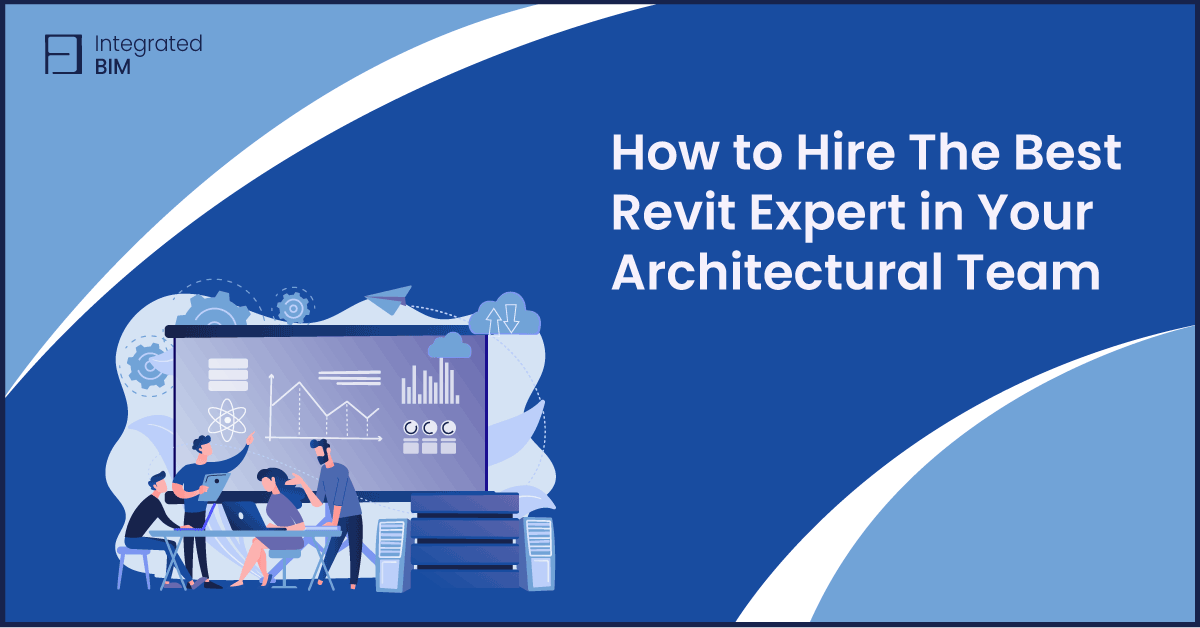 Best Revit Expert for Your Architectural Team