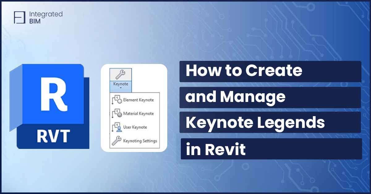 How to Create and Manage Keynotes in Revit: A Step-by-Step Guide